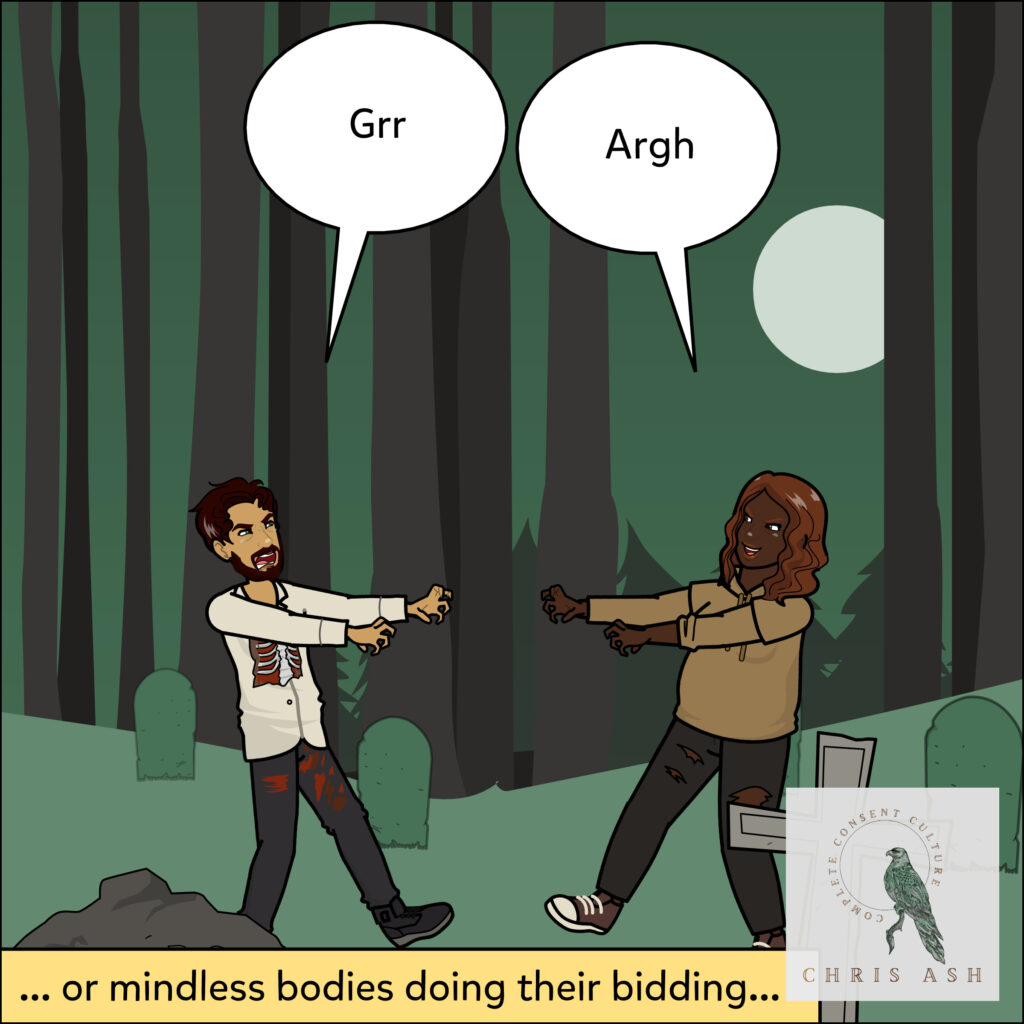 Image description: Sam and Talia are in a dark graveyard at night, dressed like zombies. Sam says “Grr!” Talia says “Argh!” The caption reads: “... or mindless bodies doing their bidding…”