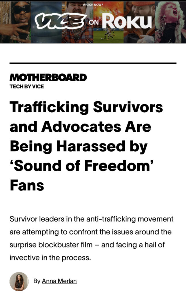Vice headline: Trafficking survivors and advocates are being harassed by "Sound of Freedom" fans